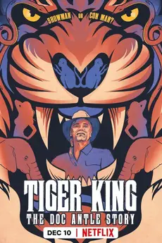 Tiger King: The Doc Antle Story