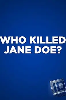 Who Killed Jane Doe?