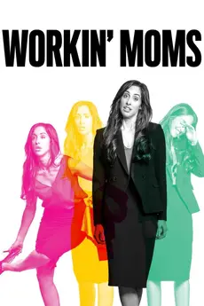 Workin' Moms